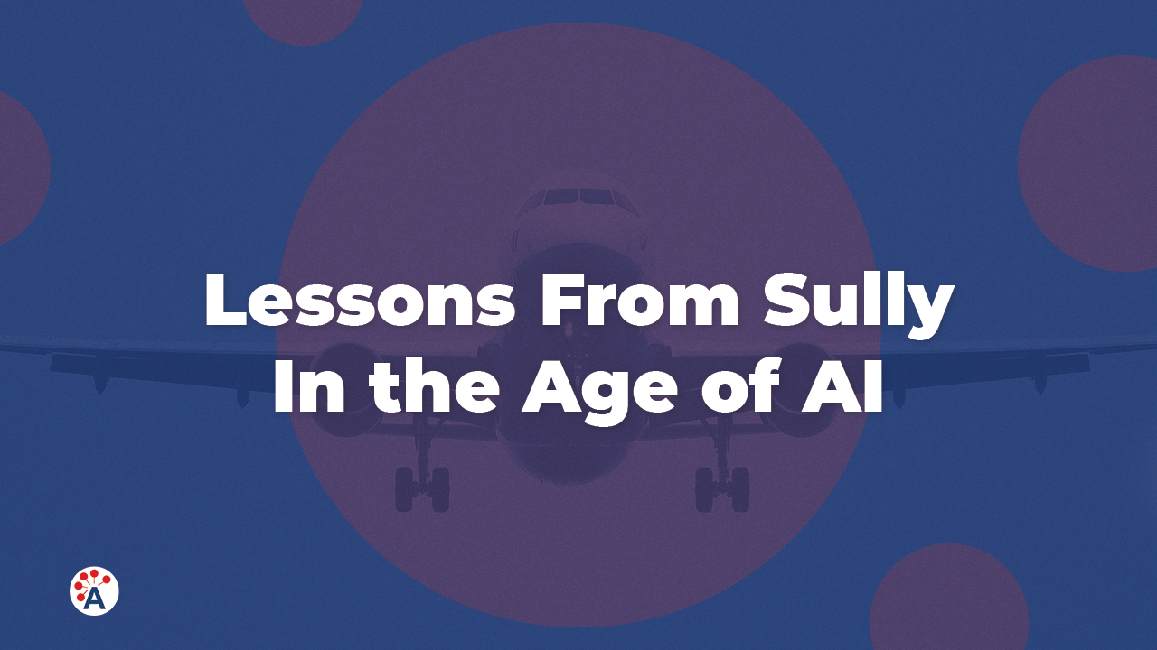 Lessons from Sully